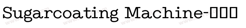 Sugarcoating Machine字体转换